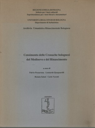 Censimento delle Cronache bolognesi del Medioevo e del Rinascimento
