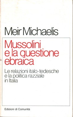 Mussolini e la questione ebraica