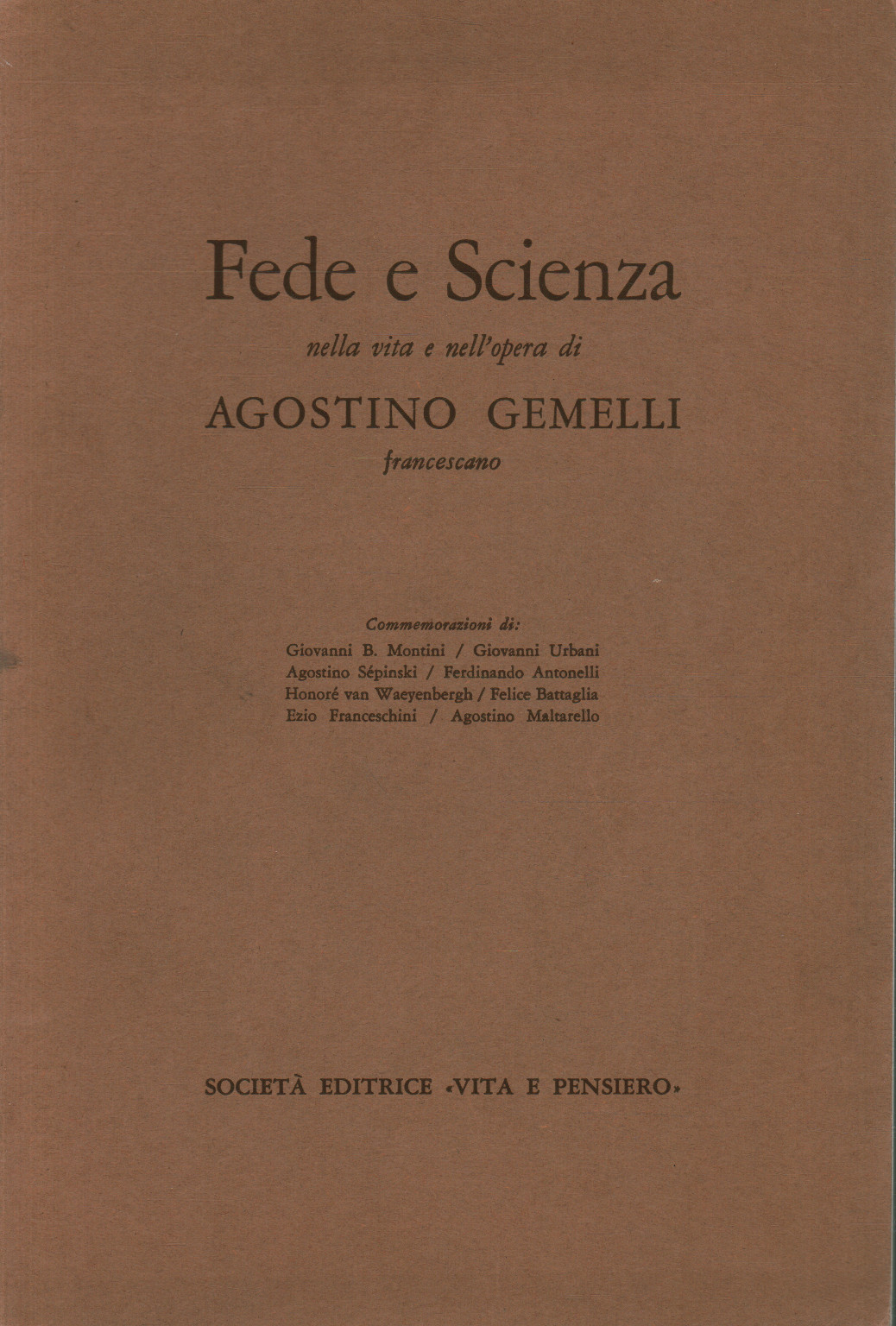 Fe y Ciencia en la vida y obra de Agostin, AA. V. V.