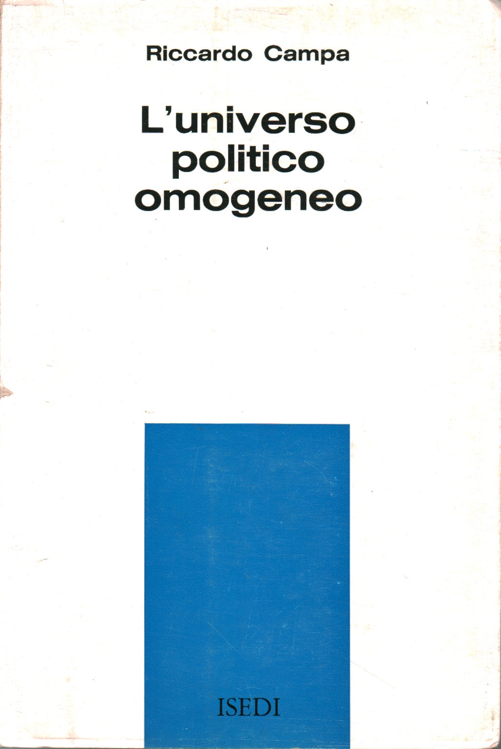 Das homogene politische Universum, Riccardo Campa
