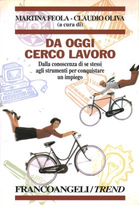 Da oggi cerco lavoro