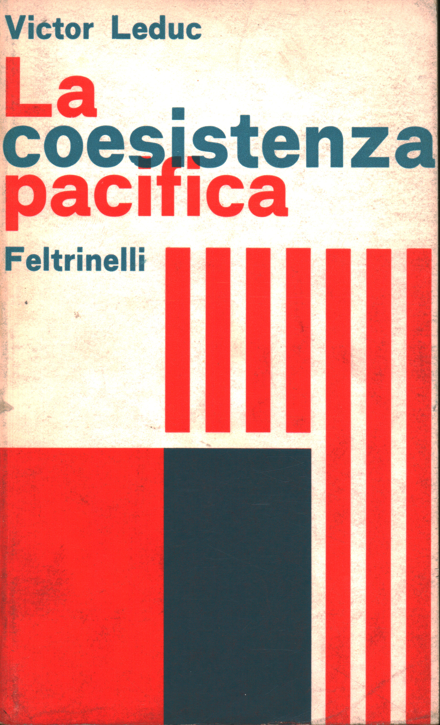 La coesistenza pacifica, Victor Leduc