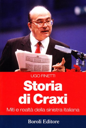 Storia di Craxi, Ugo Finetti