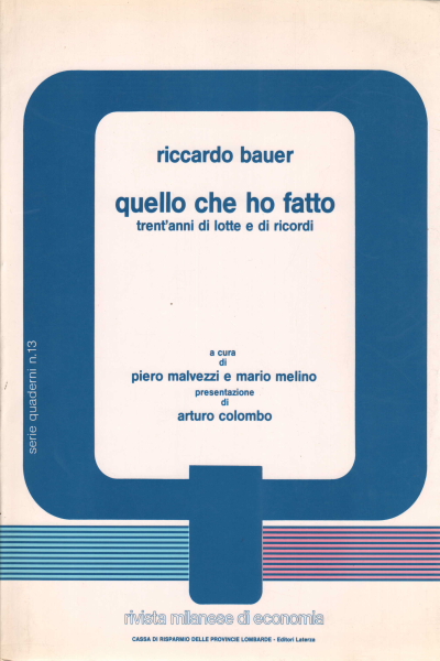 Quello che ho fatto, Riccardo Bauer