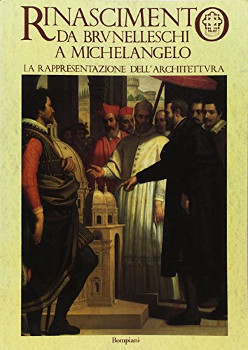 Renaissance de Brunelleschi à Michel-Ange, Henry Millon Vittorio Magnago Lampugnani