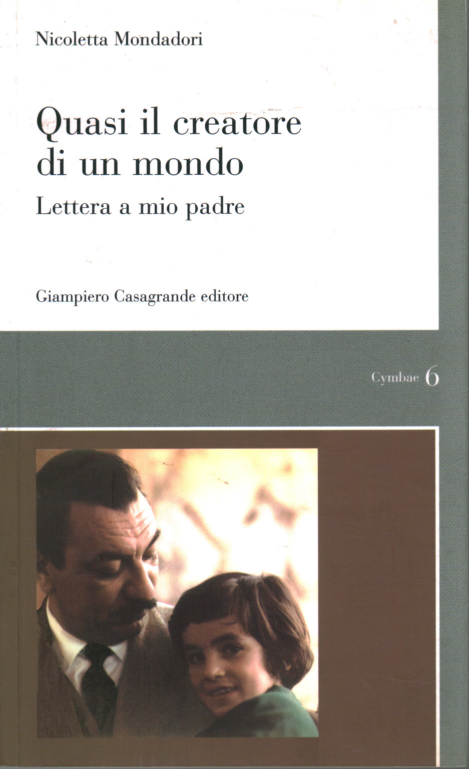 Presque la créatrice d'un monde, Nicoletta Mondadori