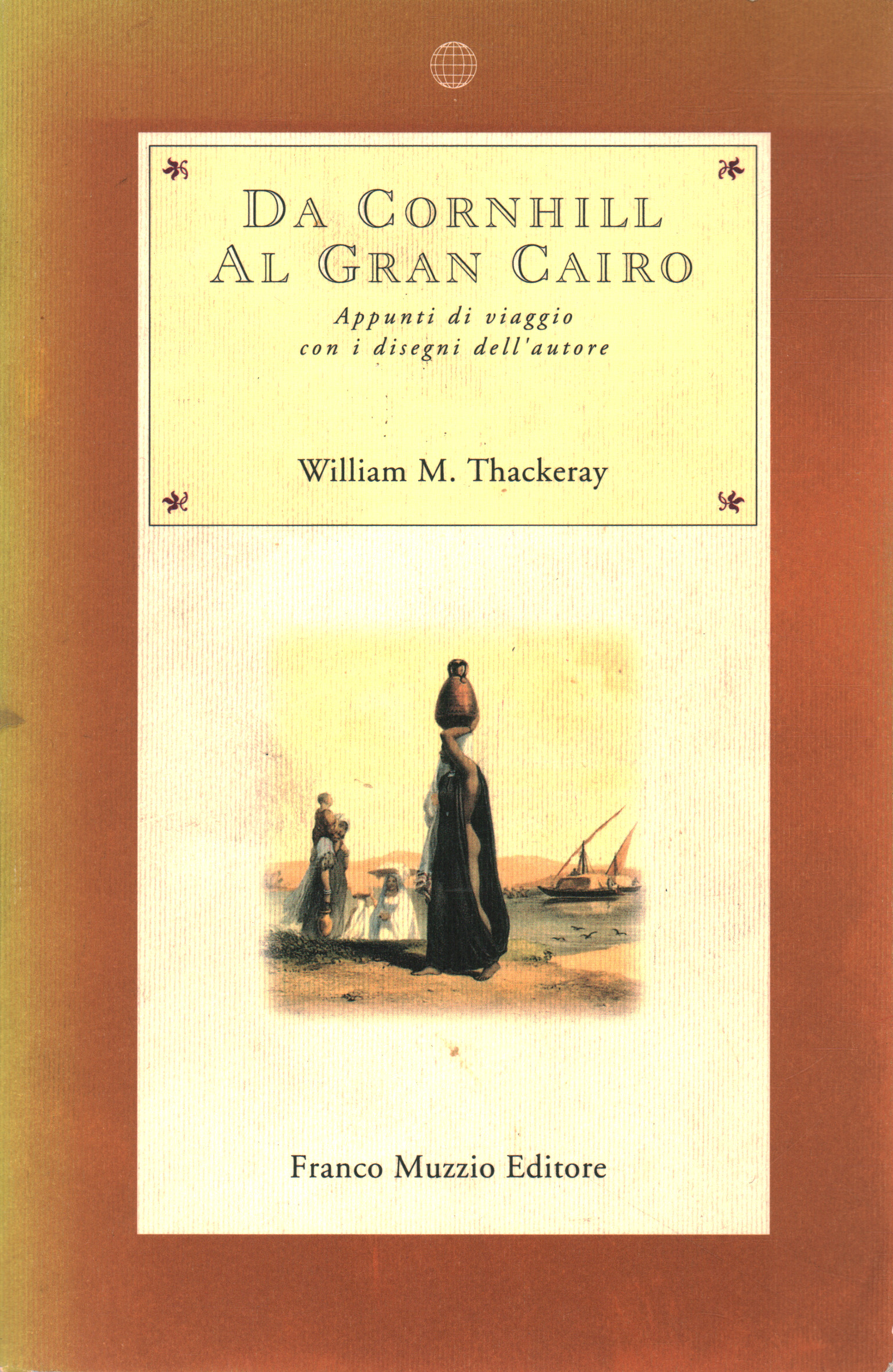 From Cornhill to Grand Cairo, William M. Thackeray