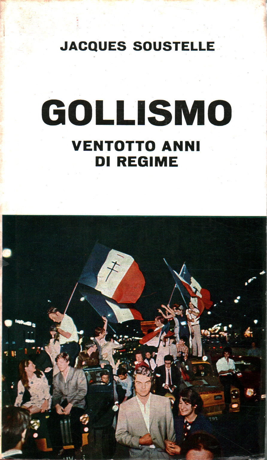 Gollismo, Jacques Soustelle