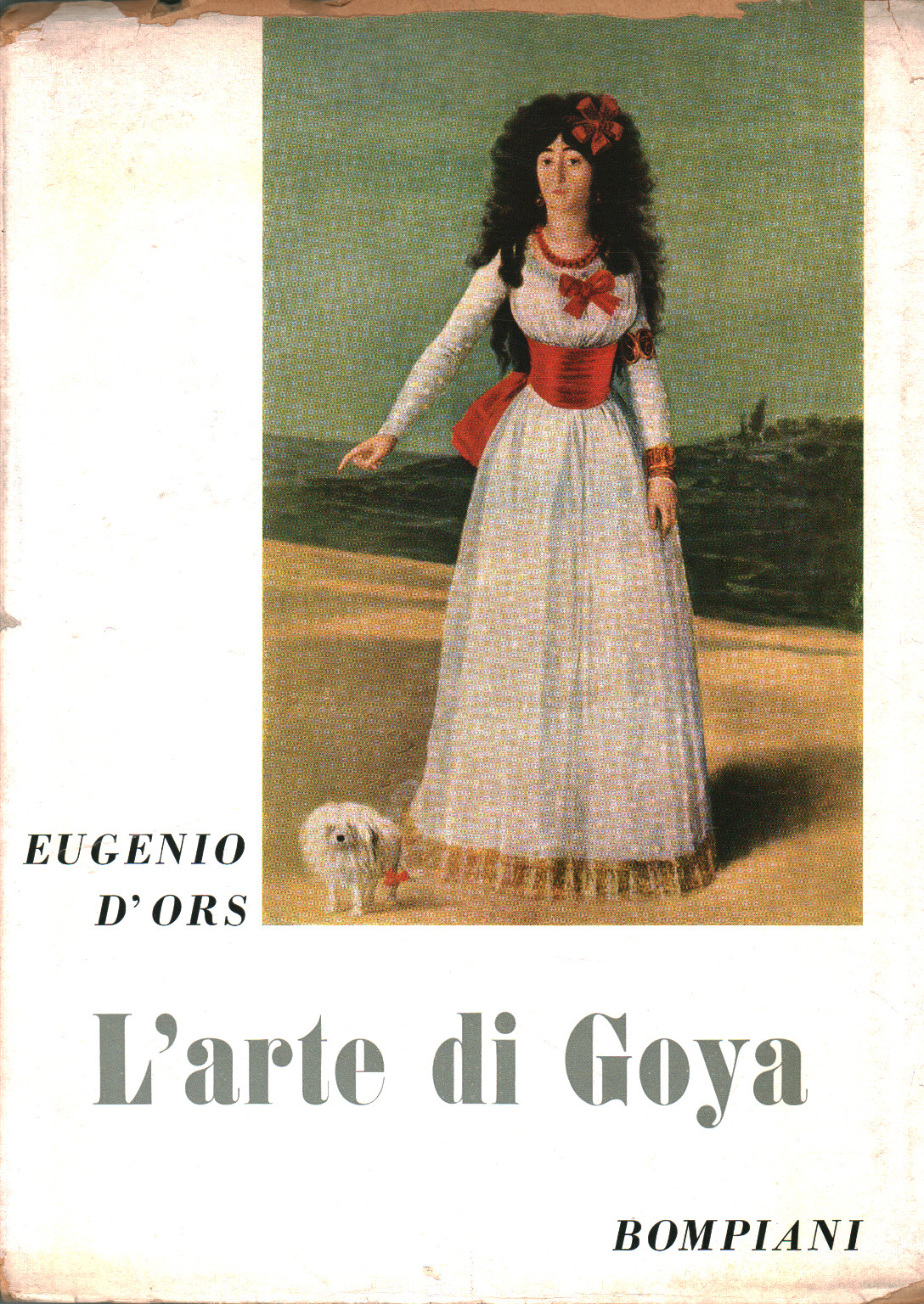 L arte di Goya, Eugenio d Ors