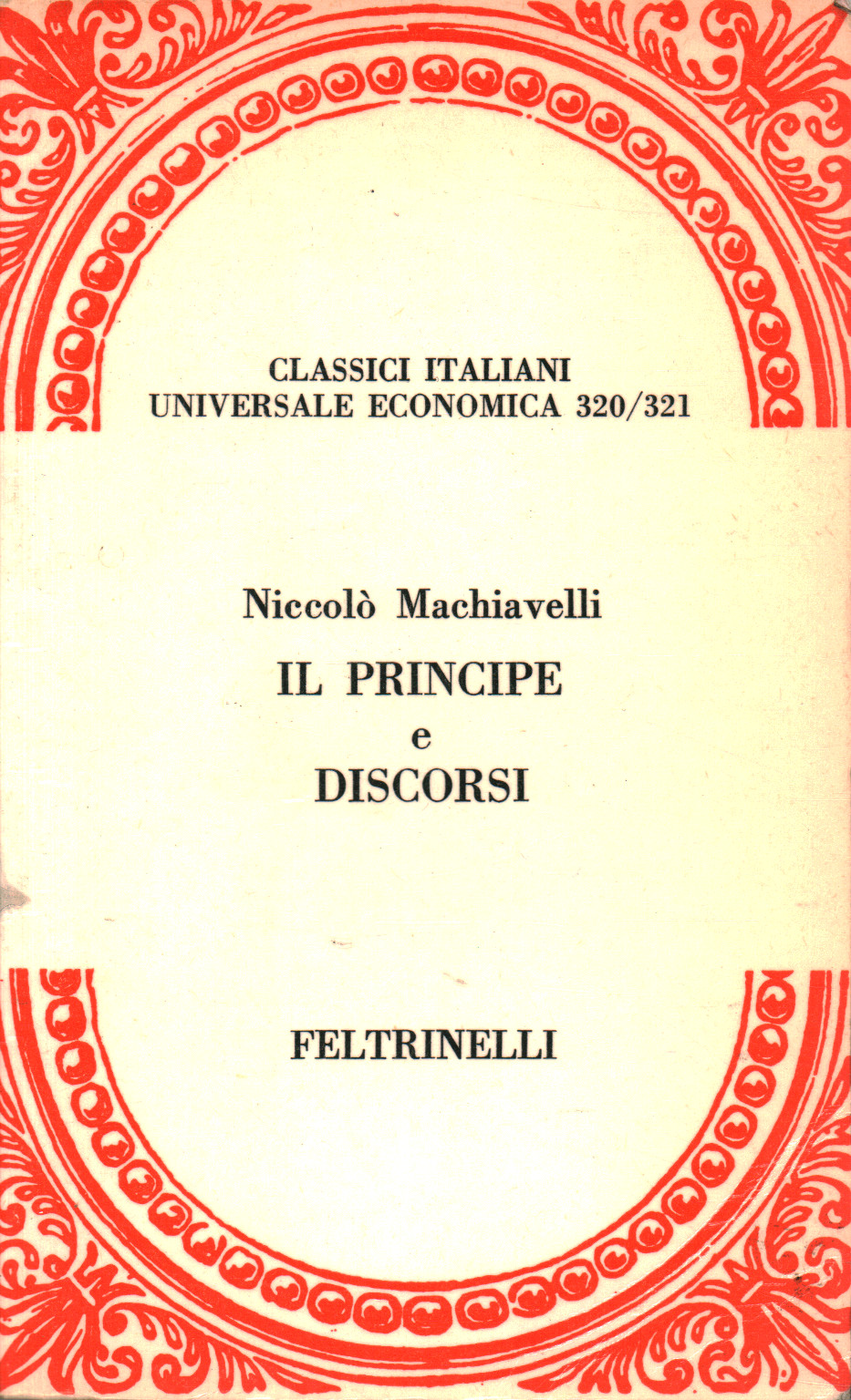 El príncipe y Discorsi, Niccolò Machiavelli