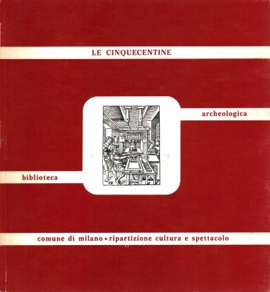 Le cinquecentine della Biblioteca archeologica e numismatica