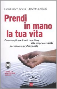 Prenez votre vie en main (avec CD), Gian Franco Goeta Alberto Camurri