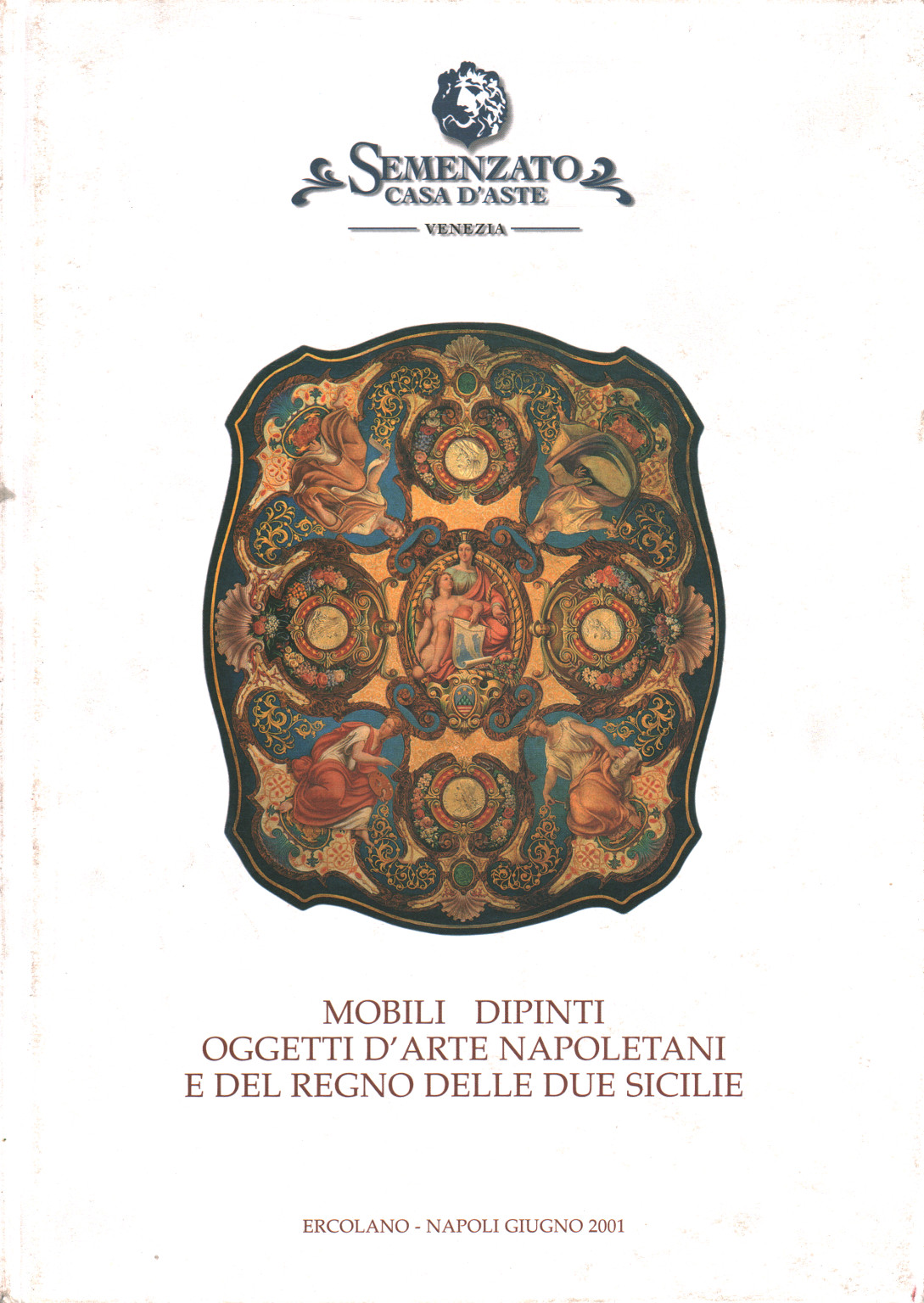 Antique furniture and paintings, Neapolitan art objects and the kingdom of the two Sicilies