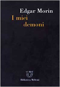 Mis demonios, Edgar Morin