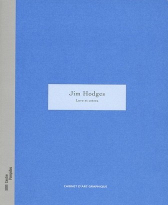 Jim Hodges:Love et cetera