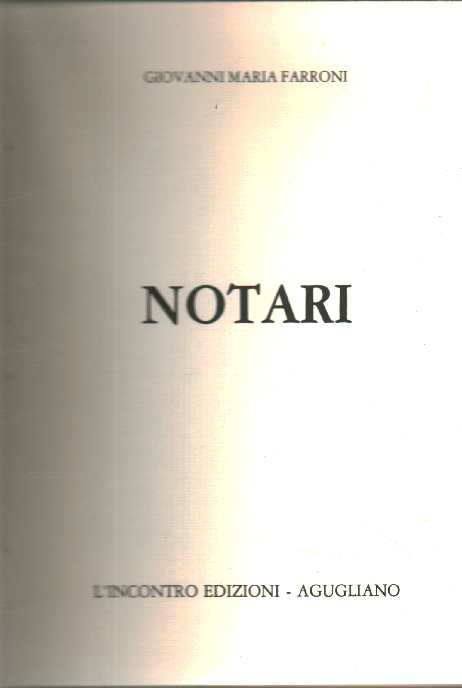 Notaires, Giovanni Maria Farroni