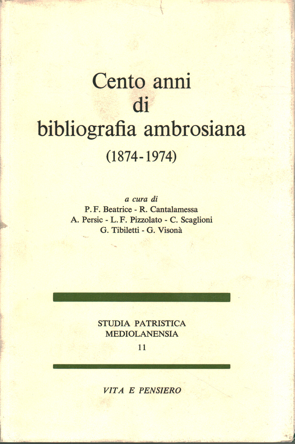 Cento anni di bibliografia ambrosiana (1874-1974), AA.VV.