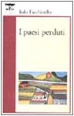 Les pays perdus, Italo Facchinello