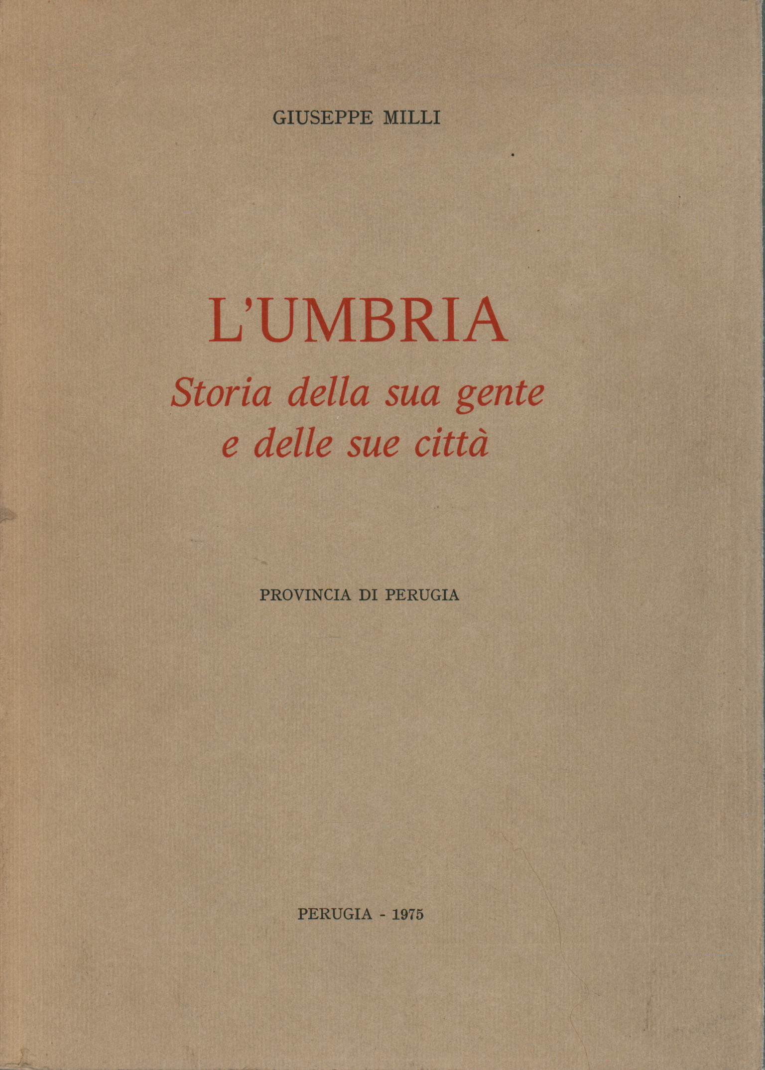 L'Umbria, Giuseppe Milli