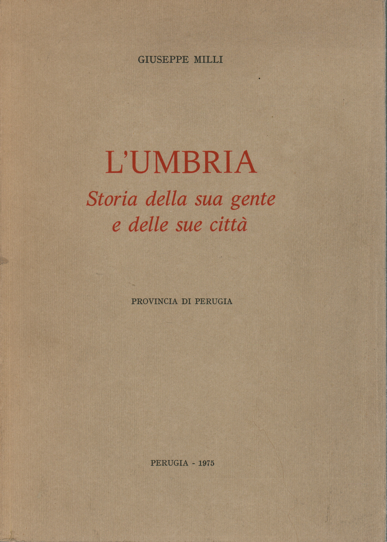 Umbria, Giuseppe Milli