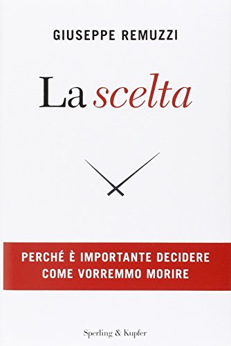 La scelta, Giuseppe Remuzzi