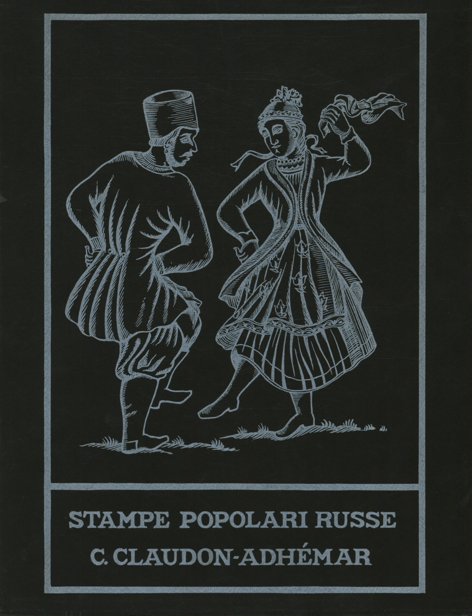 Estampes folkloriques russes, Catherine Claudon-Adhèmar