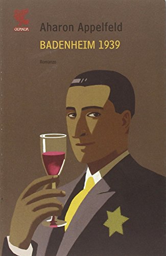 Badenheim 1939, Aharon Appelfeld