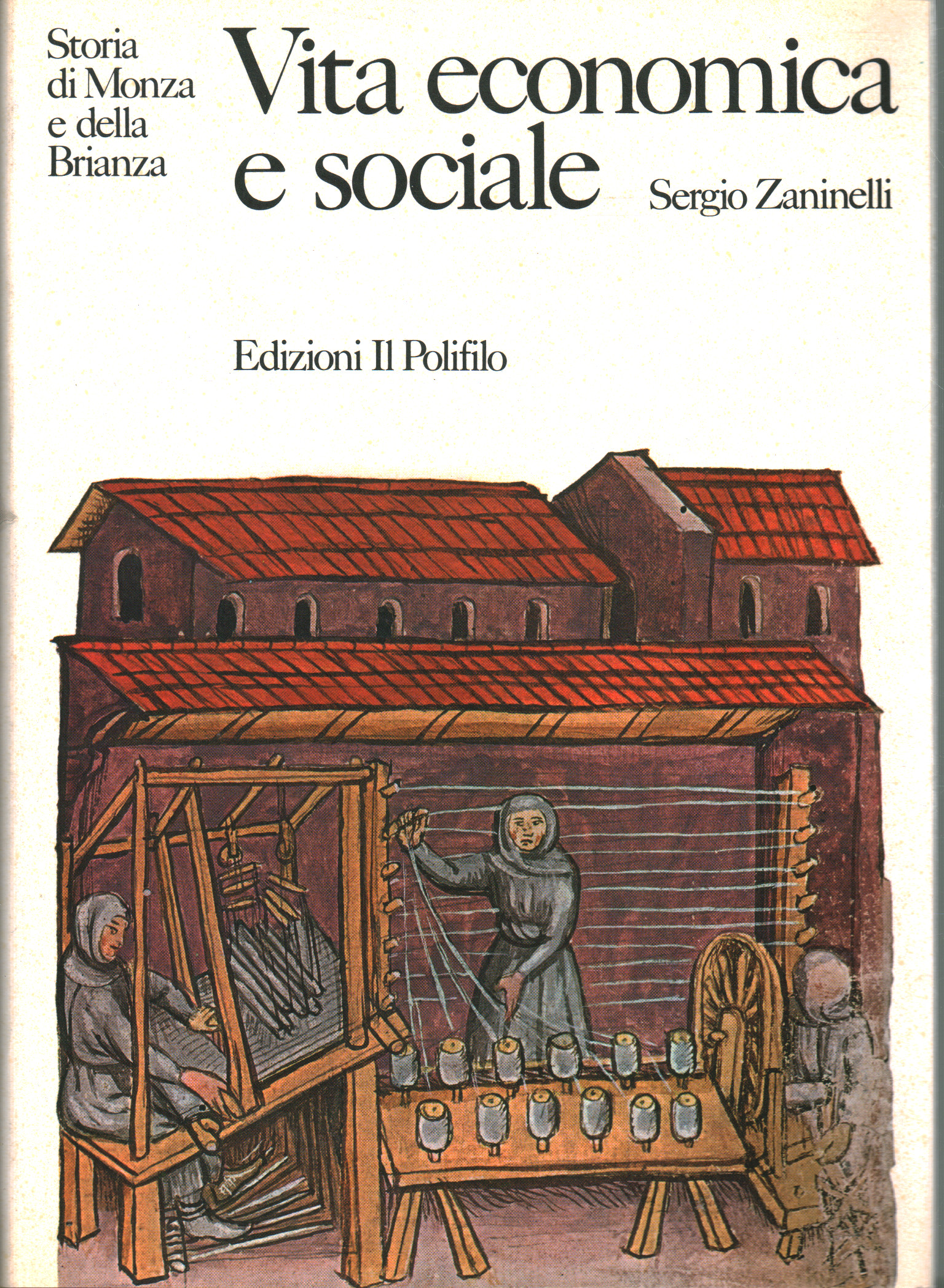 Economic and social life, Sergio Zaninelli