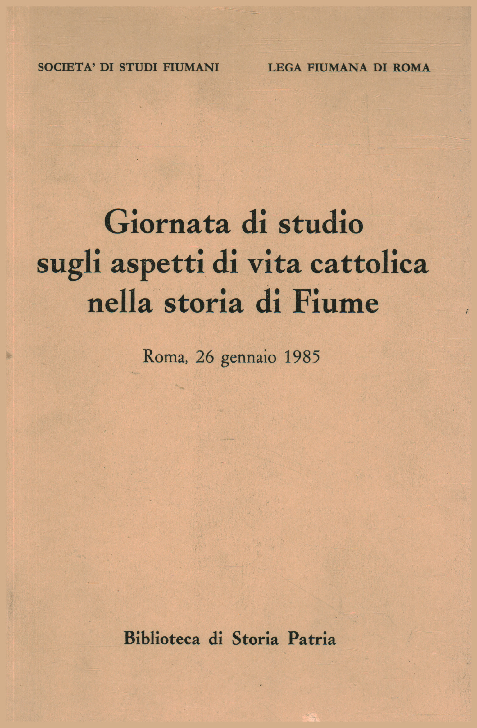 Studientag zu Aspekten des katholischen Lebens, Fiumani Lega Fiumana di Roma