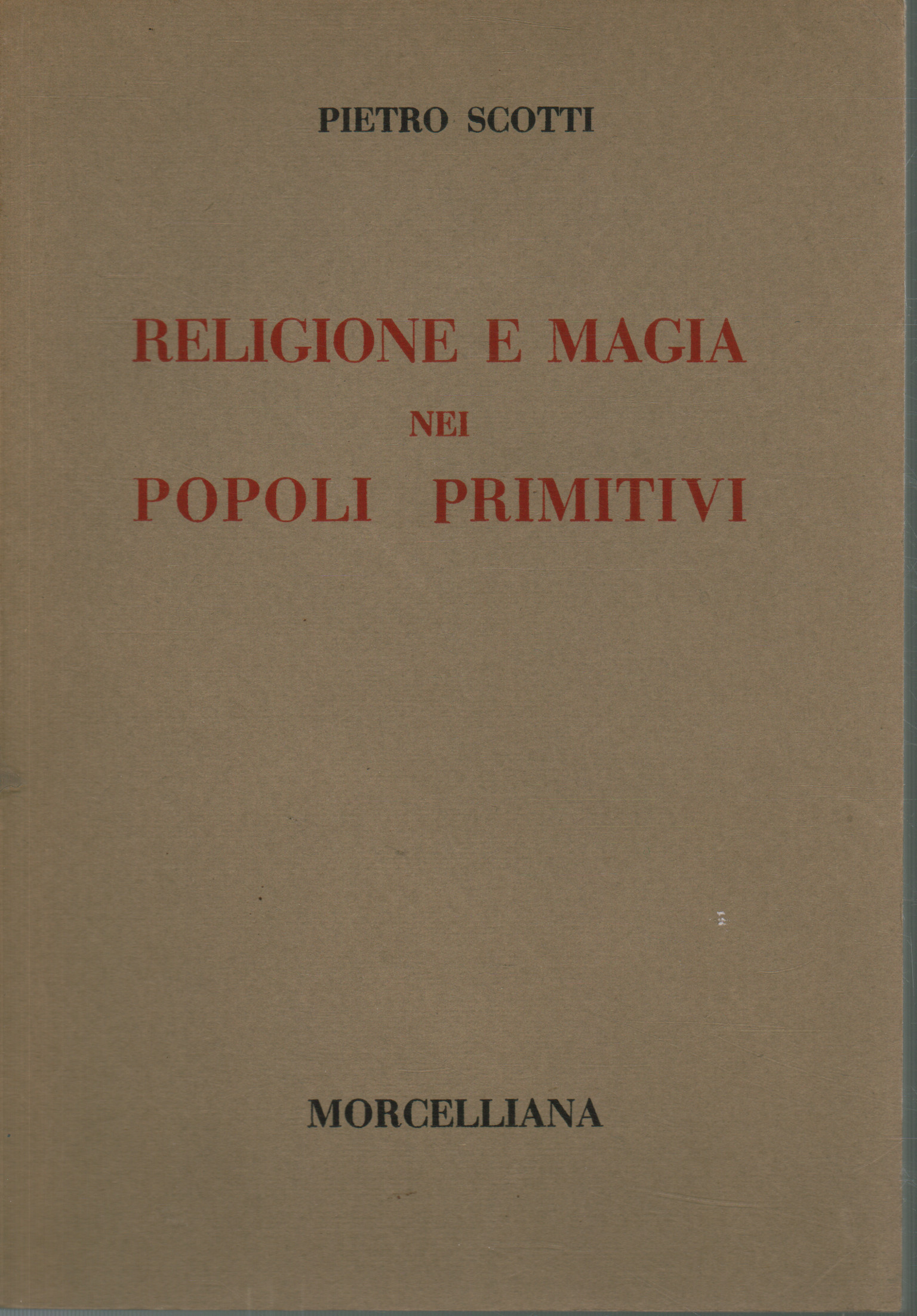 Religion et magie chez les peuples primitifs, Pietro Scotti