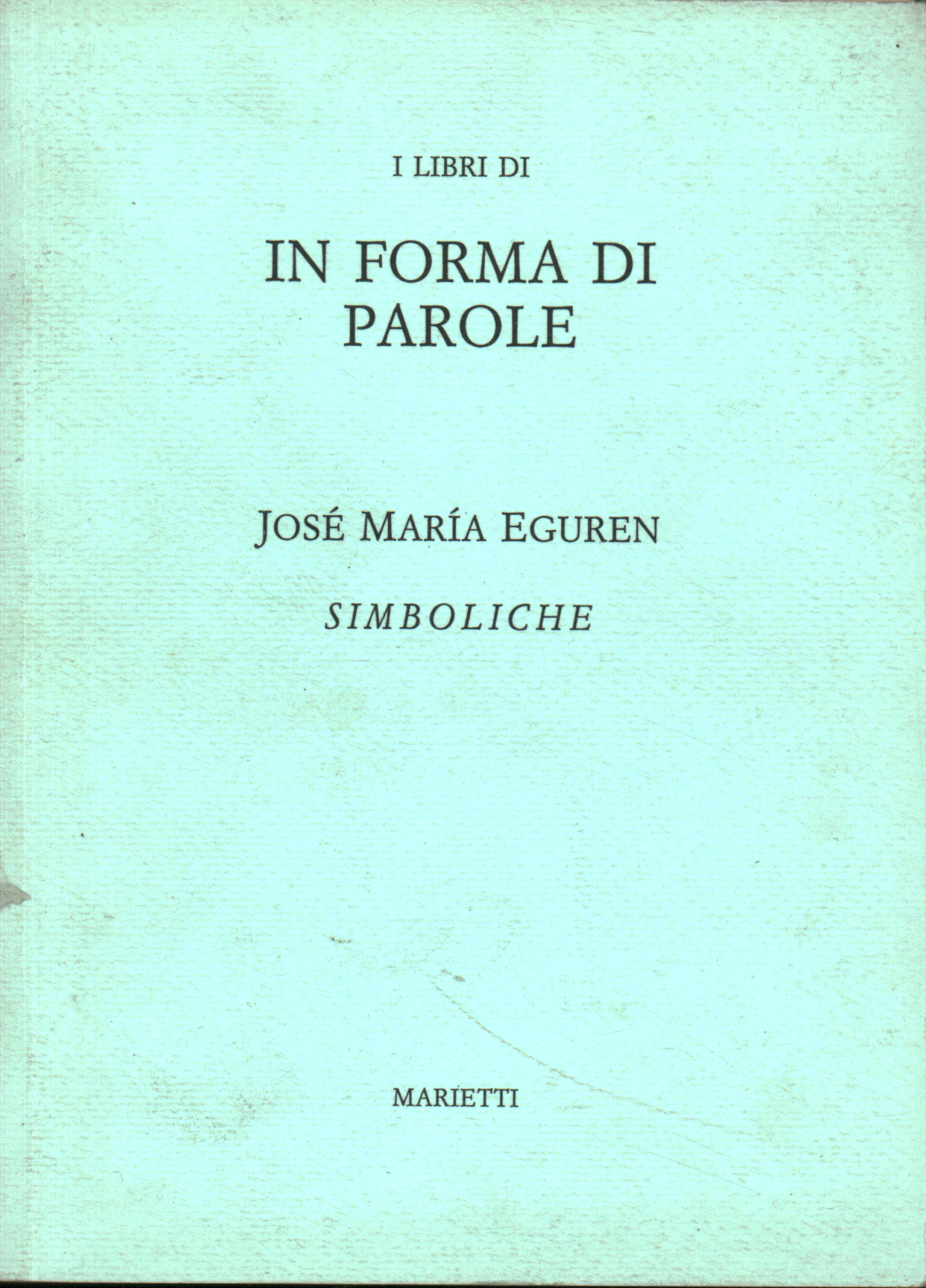 Simboliche, José Maria Eguren