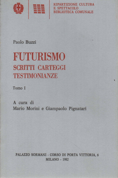 Futurismus. Schriftliche Korrespondenzzeugnisse (4 Bände), Paolo Buzzi