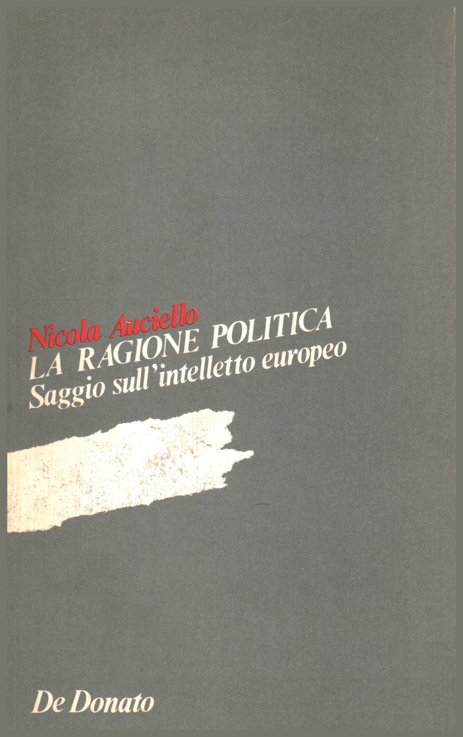 Razón política, Nicola Auciello