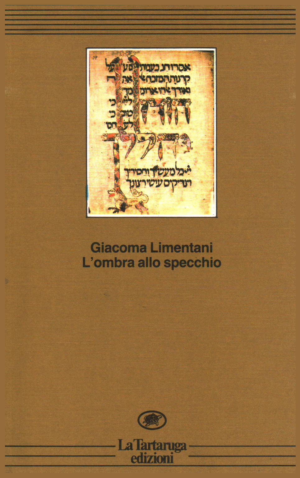 L'ombra allo specchio, Giacoma Limentani