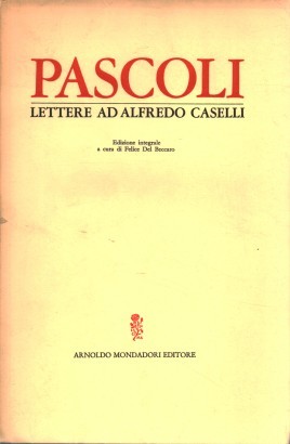 Lettere ad Alfredo Caselli