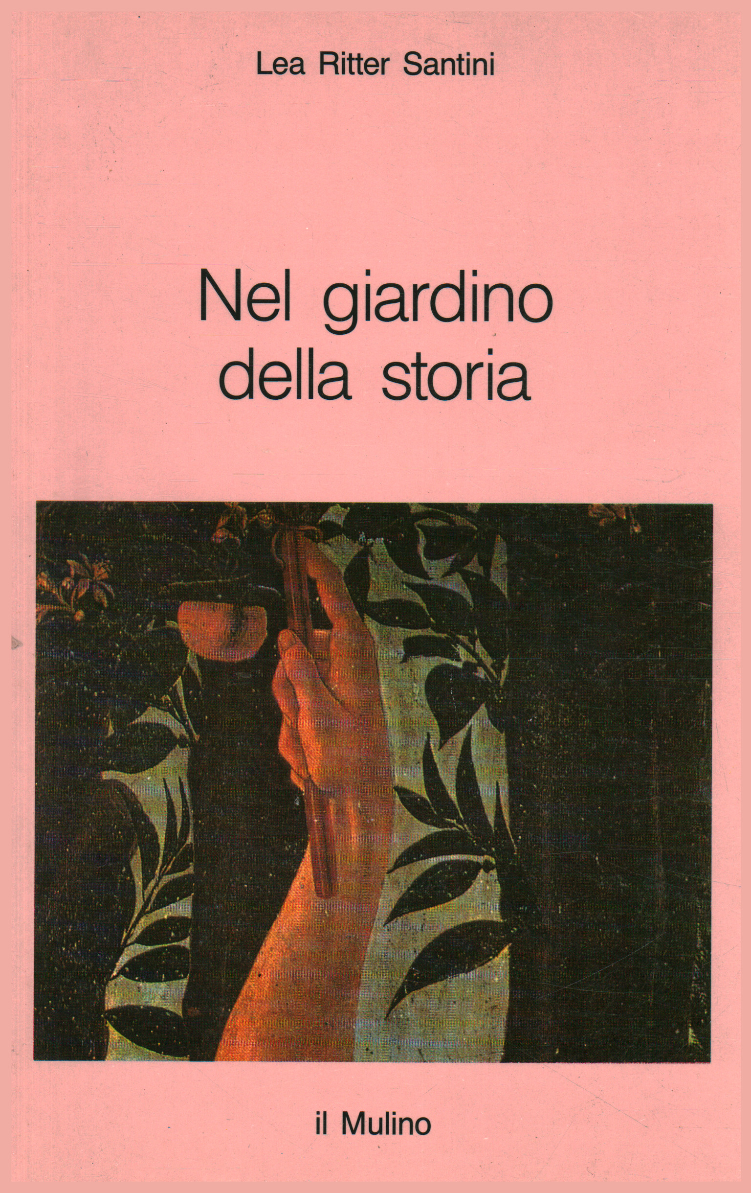 Nel giardino della storia, Lea Ritter Santini