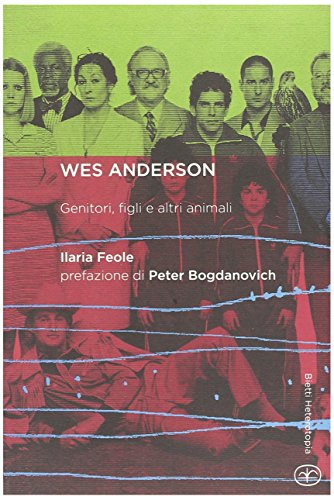 Wes Anderson, Ilaria Feole