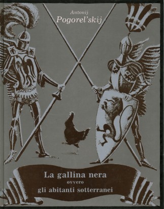 La gallina nera ovvero gli abitanti sotterranei