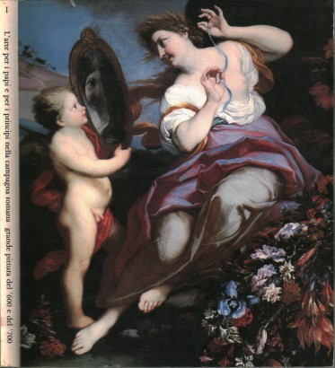 L'arte per i papi e per i principi nella campagna romana. Grande pittura del '600 e del '700