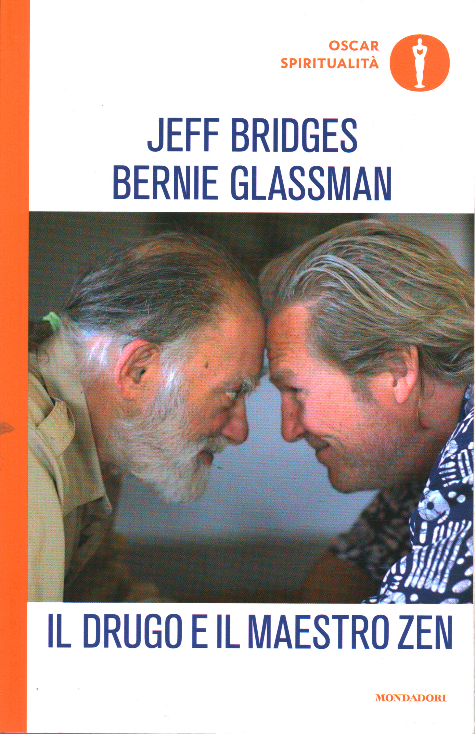 Il Drugo e il maestro Zen, Jeff Bridges Bernie Glassman