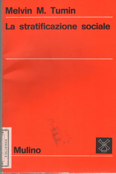 La stratificazione sociale, Melvin M. Tumin