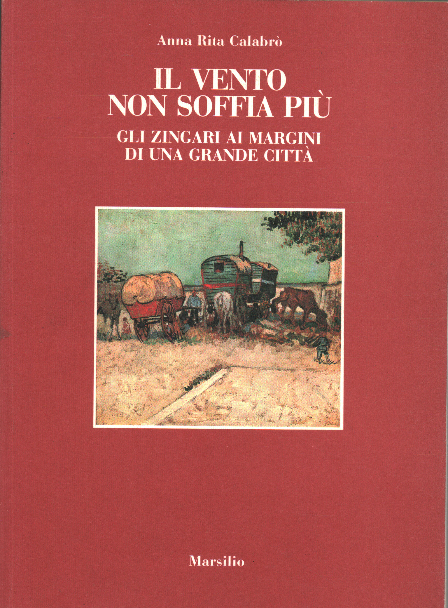 El viento ya no sopla, Anna Rita Calabrò