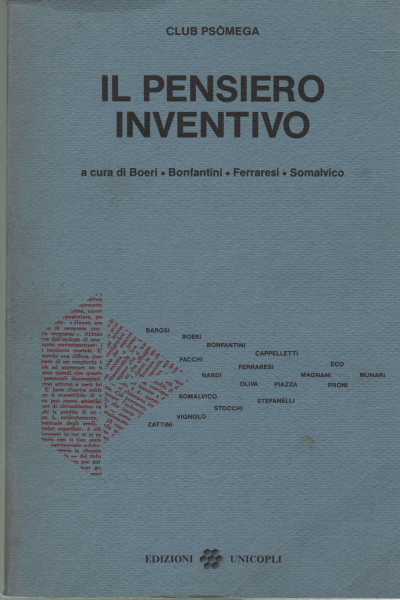 Il pensiero inventivo, Club Psòmega