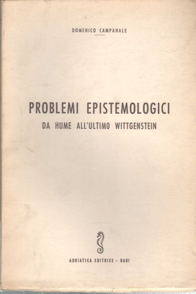 Problemi epistemologici, Domenico Campanale