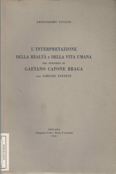 L'interpretazione della realtà e della vita umana, Aristodemo Viviani