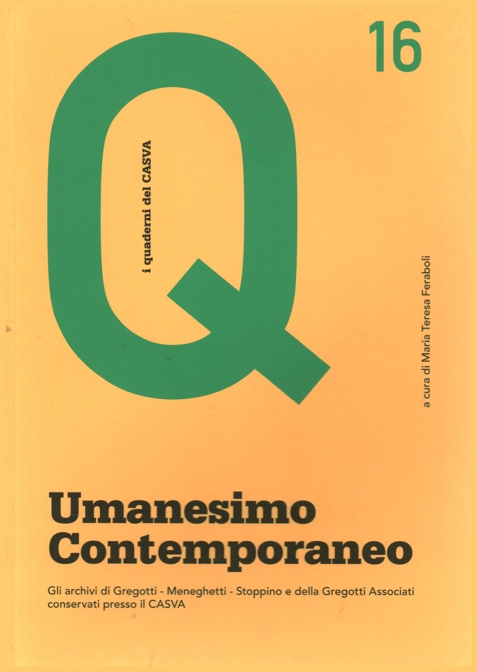 Contemporary Humanism, Maria Teresa Feraboli