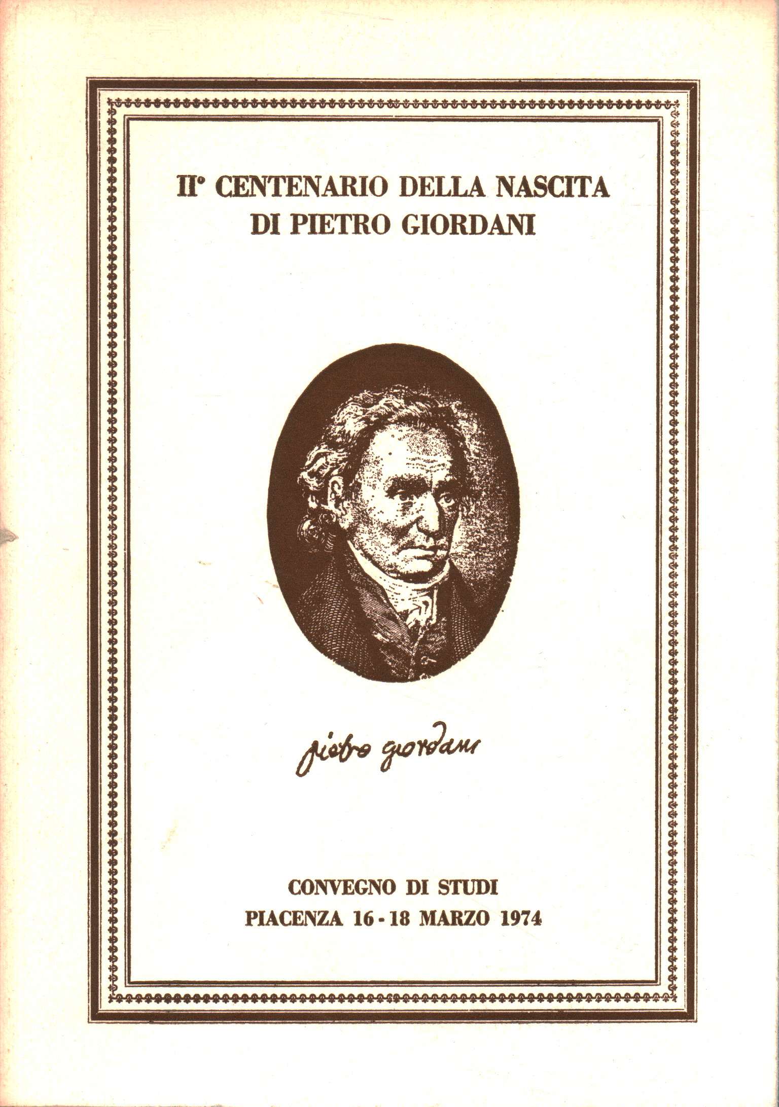 Pietro Giordani à l'occasion du deuxième centenaire de sa naissance, A.A.V.V.