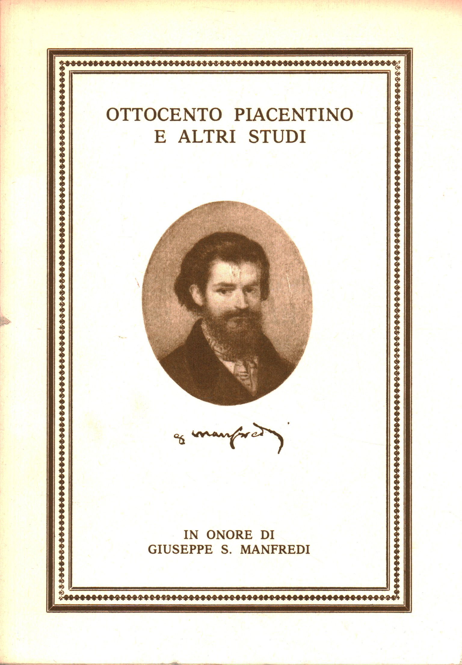 Nineteenth century Piacenza and other studies in honor of Giu, A.A.V.V.