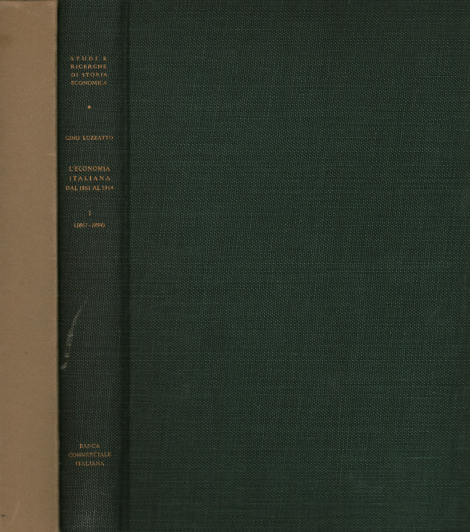 La economía italiana de 1861 a 1914 Volumen I (186, Gino Luzzato