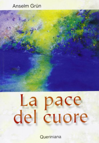 La pace del cuore, Anselm Grün